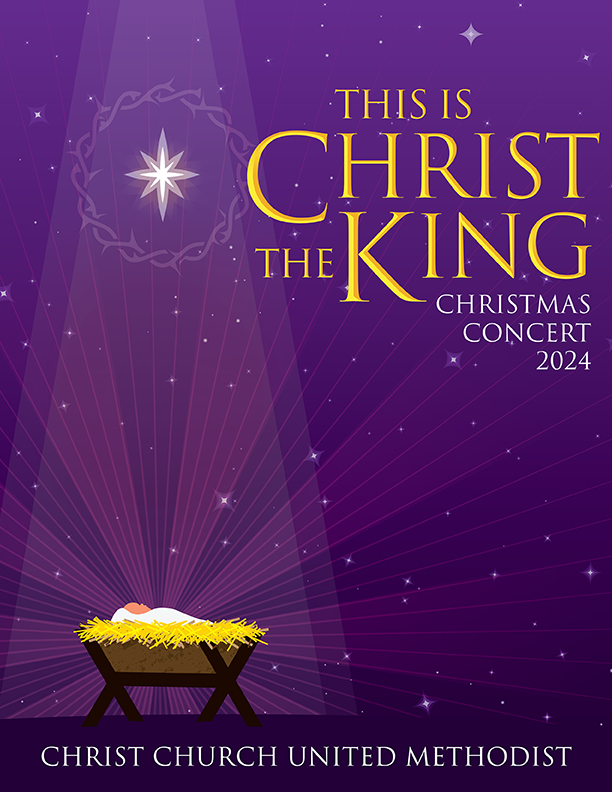 This is Christ the King - 2024 Christ Church United Methodist Christmas Concert
